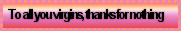 Thanks for nothing